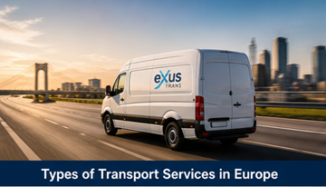 Different types of transport services in Europe including express delivery vans and full truck load logistics operations